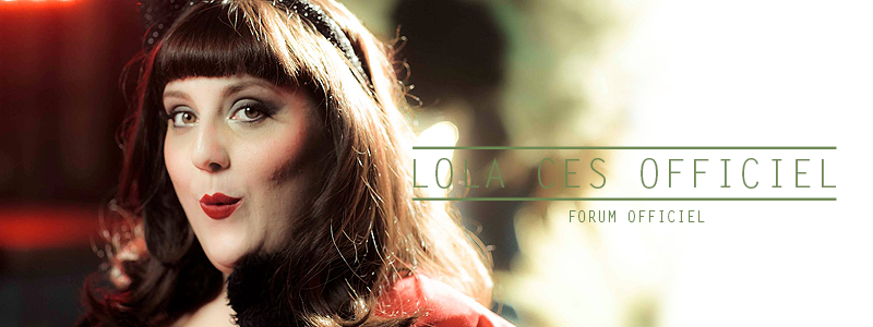 Lola Cès - Le Forum Officiel